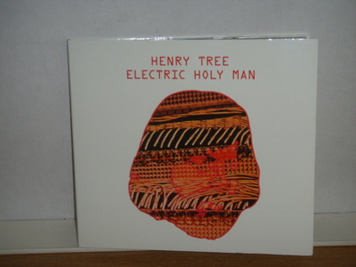 Henry Tree   CD Electric Holy Man