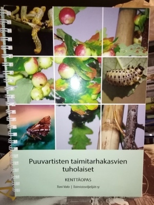 Valo : Puuvartisten taimitarhakasvien tuholaiset ( SIS POSTI