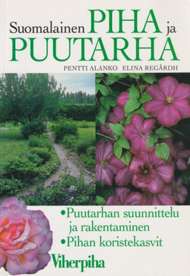 Pentti Alanko: Suomalainen piha ja puutarha
