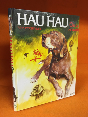 Poortvliet Rien: Hau Hau - Oma koirani