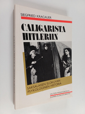Siegfried Kracauer : Caligarista Hitleriin : saksalaisen ...