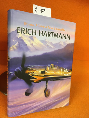 Raymond F. Toliver, Trevor J. Constable: Erich Hartmann (1.)