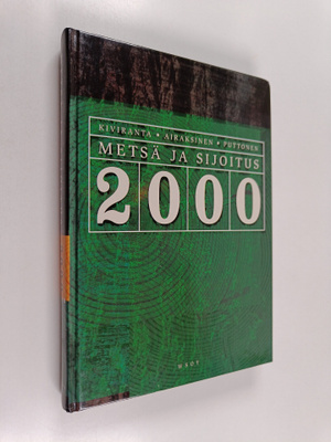 Esko Kiviranta : Metsä ja sijoitus 2000
