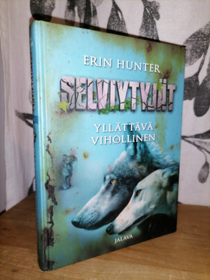 Erin Hunter - Selviytyjät 2 - Yllättävä vihollinen 1.p.2014