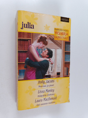 Holly Jacobs : Morsian ja pian! ; Hääparin mukana ; Ovi o...