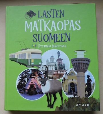 Tittamari Marttinen: Lasten matkaopas Suomeen