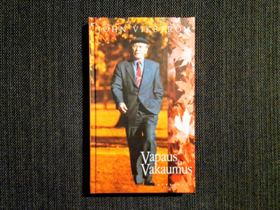 John Vikström: Vapaus ja vakaumus