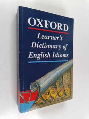 Helen Warren : Oxford learner's dictonary of English idioms
