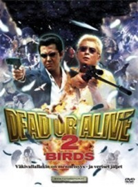 Dead Or Alive 2 : Birds - DVD