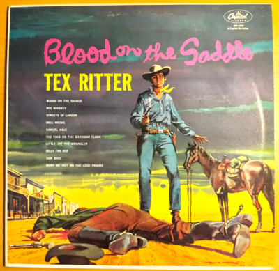 TEX RITTER:BLOOD ON THE SADDLE LP