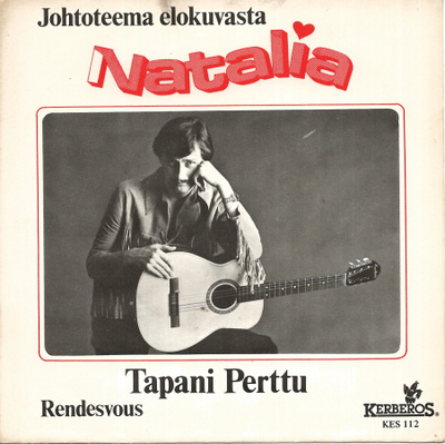 TAPANI PERTTU: Johtoteema Elokuvasta Natalia / Re  7" kannet