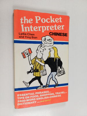 Lydia Chen ym. : The pocket interpreter - Chinese