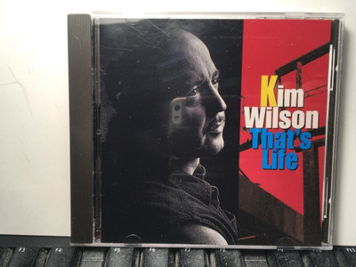 KIM WILSON: That's Life, CD