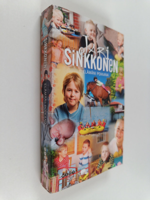 Jari Sinkkonen : Elämäni poikana
