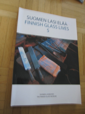 SUOMEN LASI ELÄÄ 5 - suomen lasimuseo