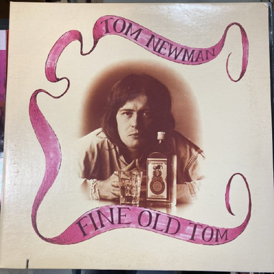 Tom Newman - Fine Old Tom LP