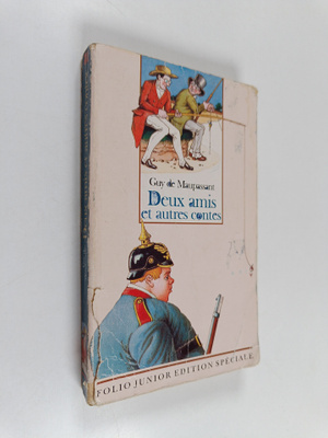 Guy de Maupassant : Deux amis et autres contes