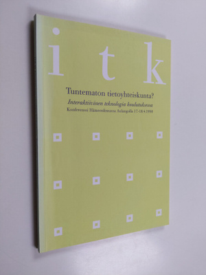 ITK-98 : interaktiivinen teknologia koulutuksessa : tunte...