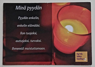 "Hyvä teko tarttuu""-KULKEMATON POSTIKORTTI