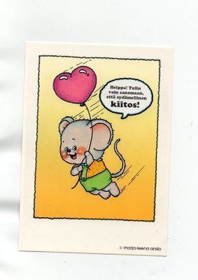 °°HEIPPA! TULIN VAIN SANOMAAN...KIITOS!°° -KORTTI / Ml Ansio