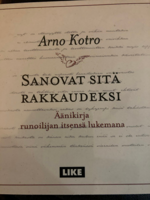 ARNO KOTRO: SANOVAT SITÄ RAKKAUDEKSI