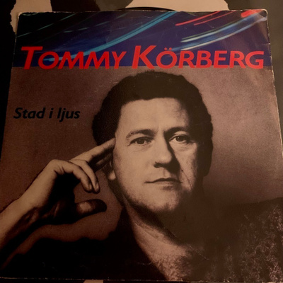 TOMMY KÖRBERG: Stad i ljus * Unchained Light. * SWE 1988