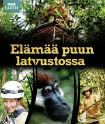 BBC earth Elämää puun latvustossa (BLU-RAY)