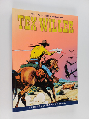 Gianluigi Bonelli : Tex Willer Kirjasto 58: Taistelu kanj...