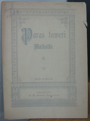 Paras toveri Matkoilla 13, Edlund 1887. 32 s.