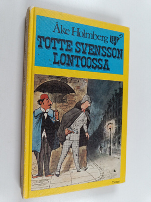 Åke Holmberg : Totte Svensson Lontoossa