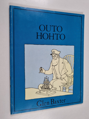 Glen Baxter : Outo hohto