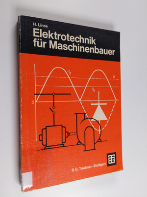 Hermann Linse : Elektrotechnik fur Maschinenbauer