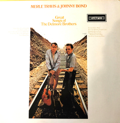 MERLE TRAVIS & JOHNNY BOND,STETSON 3107