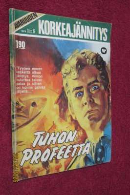 Avaruuden KORKEAJÄNNITYS 6/1974 Tuhon Profeetta