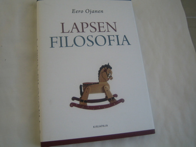 Eero Ojanen - Lapsen filosofia (2014, 1.p.)