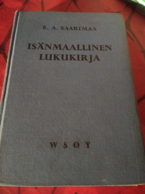 ISÄNMAALLINEN LUKUKIRJA : E. A. SAARIMAA