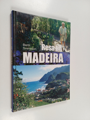 Bertil Svensson : Resa till Madeira
