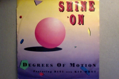 DEGREES OF MOTION  ::  SHINE ON  ::  VINYL  7"    1992