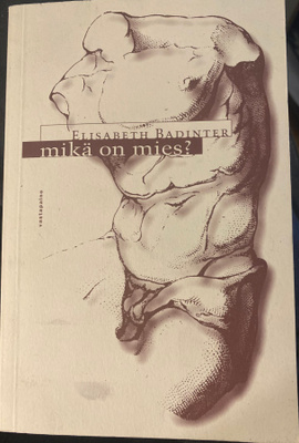 Mikä on mies? Ja Avioliiton sosiologiaa