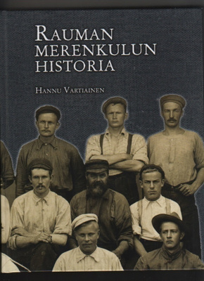 Vartiainen, H.: Rauman merenkulun historia, [2016], sid., K4