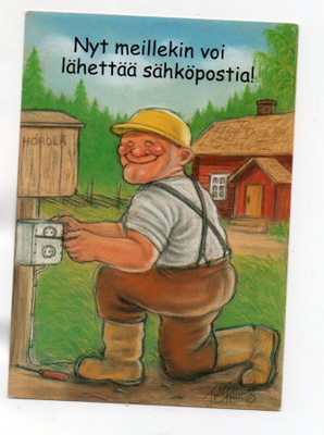"NYT MEILLEKIN VOI LÄHETTÄÄ SÄHKÖPOSTIA!" -KORTTI / Hörölä