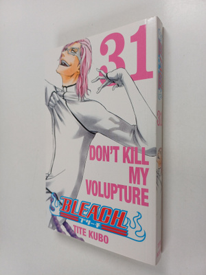 Tite Kubo : Bleach, 31 - Don't kill my volupture