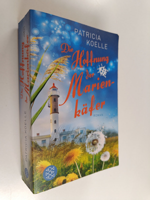 Patricia Koelle : Die Hoffnung der Marienkäfer