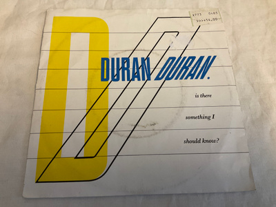 Duran Duran - Is there Something I Should Know?  (7”)