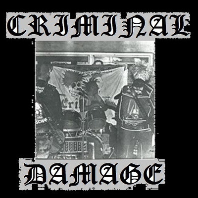 CRIMINAL DAMAGE demos 1982 ...uk punks n` skins