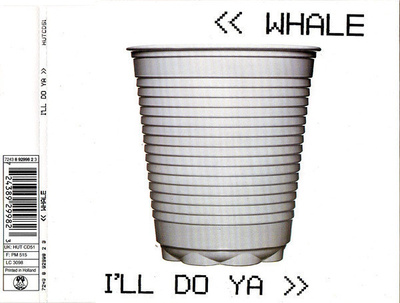 Whale - I'll Do Ya EP CDS