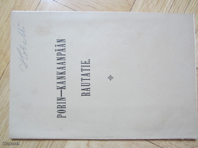 PORIN KANKAANPÄÄN RAUTATIE 1904 KARTTA MUKANA