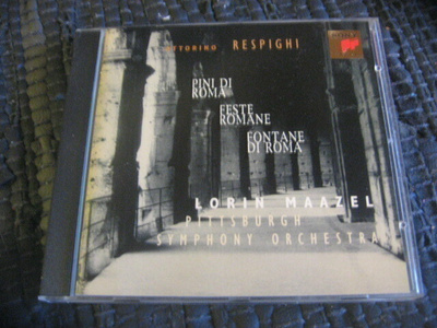 Respighi - Pines Of Rome etc (Pittsburgh SO / Maazel)