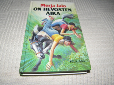 Merja Jalo On hevosten aika