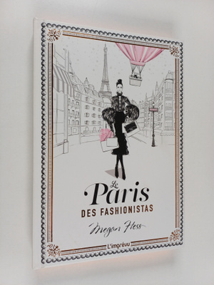 Megan Hess : Le Paris des fashionistas